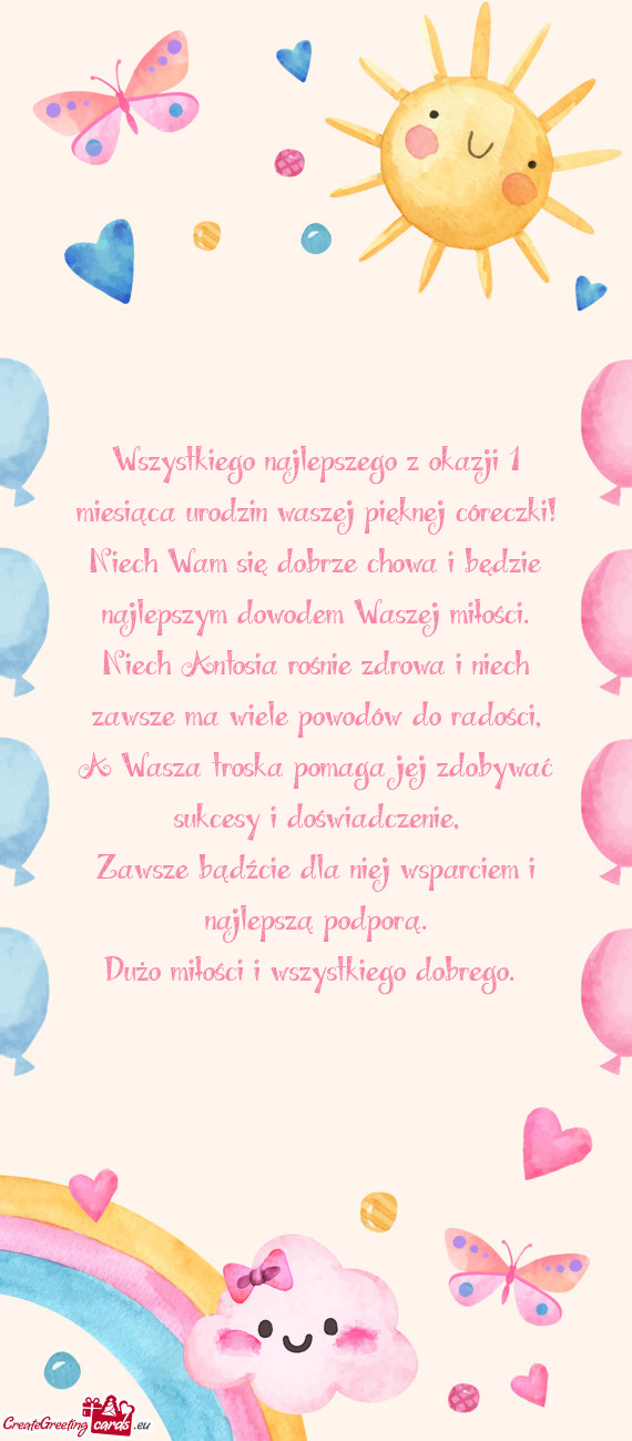 Niech Antosia rośnie zdrowa i niech zawsze ma wiele powodów do radości