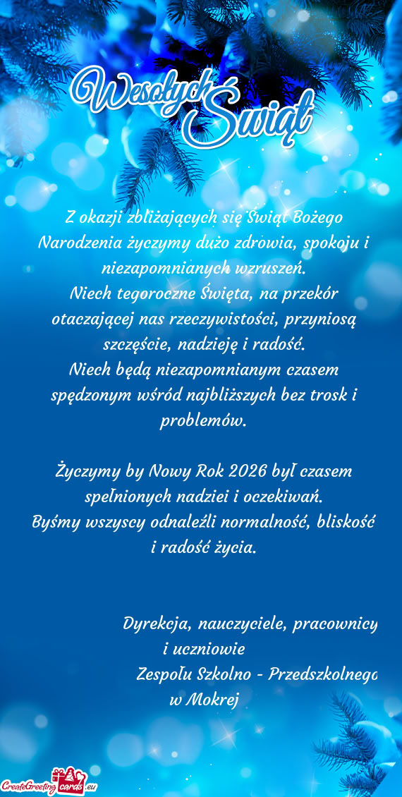 Niech będą niezapomnianym czasem spędzonym wśród najbliższych bez trosk i problemów