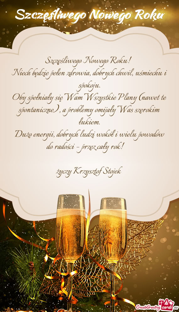 Niech będzie pełen zdrowia, dobrych chwil, uśmiechu i spokoju