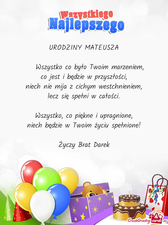 Niech będzie w Twoim życiu spełnione! Brat Darek