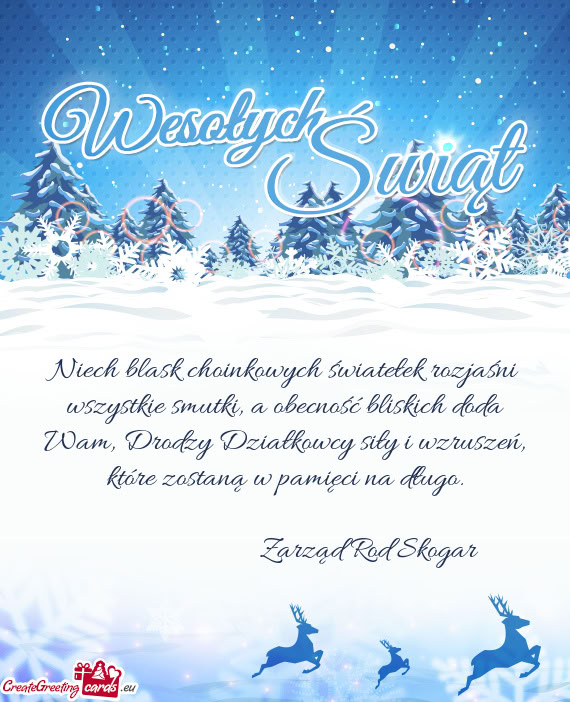 Niech blask choinkowych światełek rozjaśni wszystkie smutki, a obecność bliskich doda Wam, Drod