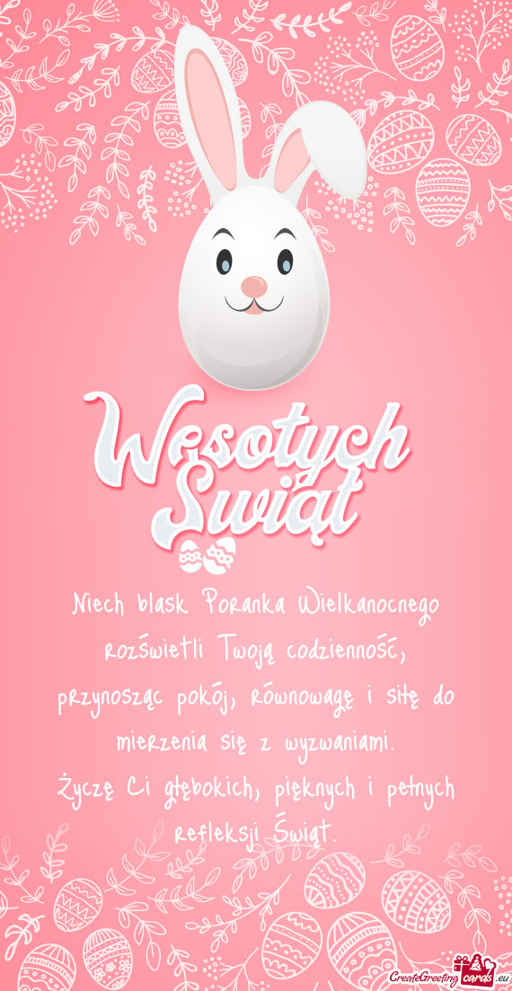 Niech blask Poranka Wielkanocnego rozświetli Twoją codzienność