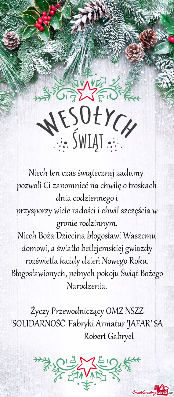 Niech Boża Dziecina błogosławi Waszemu domowi, a światło betlejemskiej gwiazdy rozświetla każ