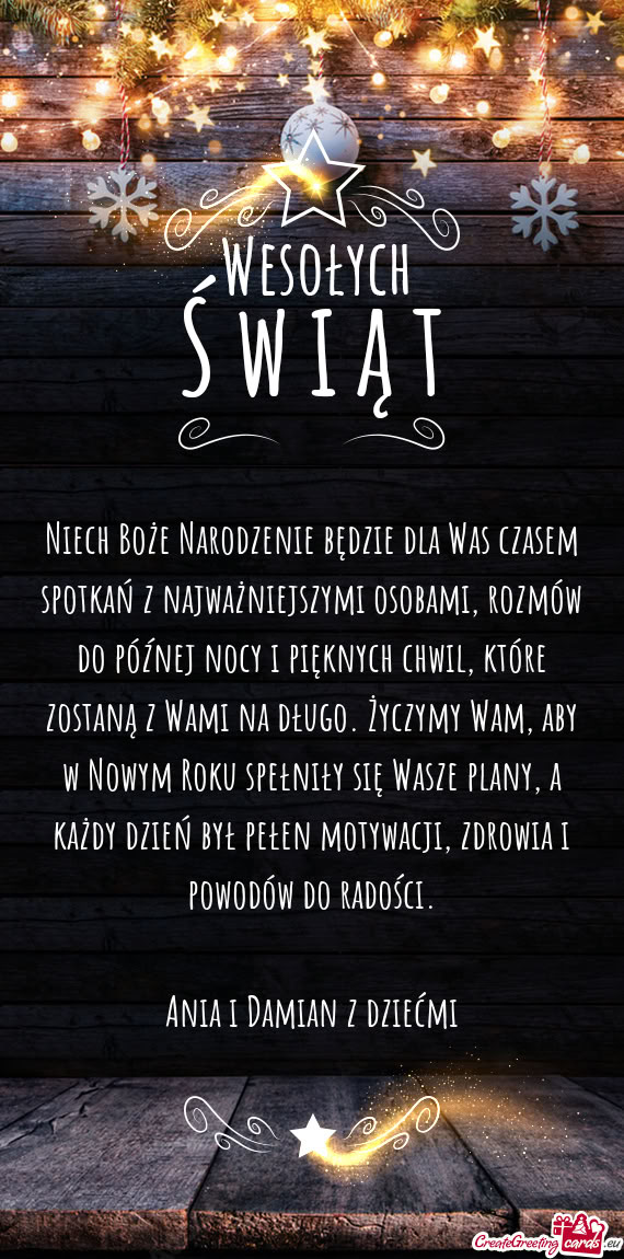 Niech Boże Narodzenie będzie dla Was czasem spotkań z najważniejszymi osobami, rozmów do późn