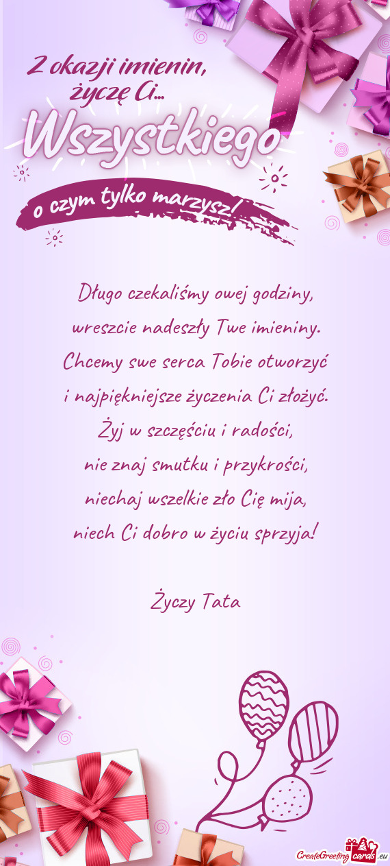 Niech Ci dobro w życiu sprzyja! Tata