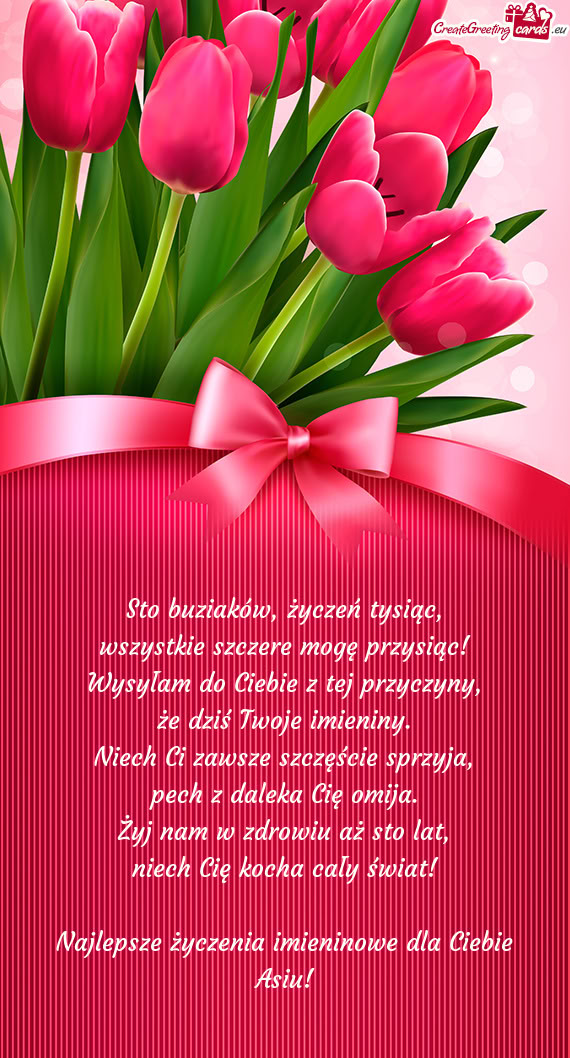 Niech Cię kocha cały świat! Najlepsze życzenia imieninowe dla Ciebie Asiu