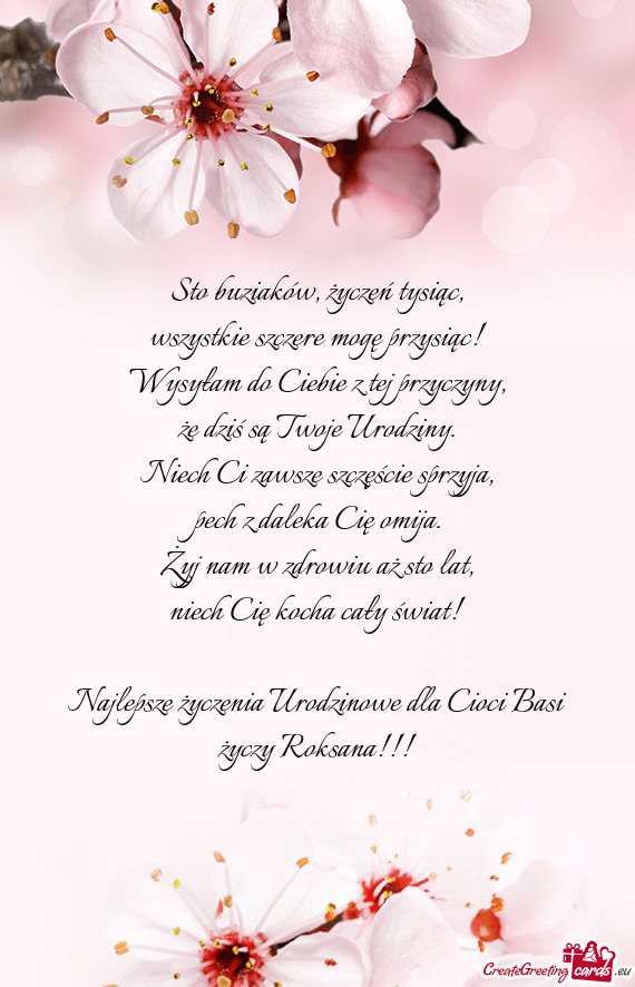 Niech Cię kocha cały świat! Najlepsze życzenia Urodzinowe dla Cioci Basi Roksana