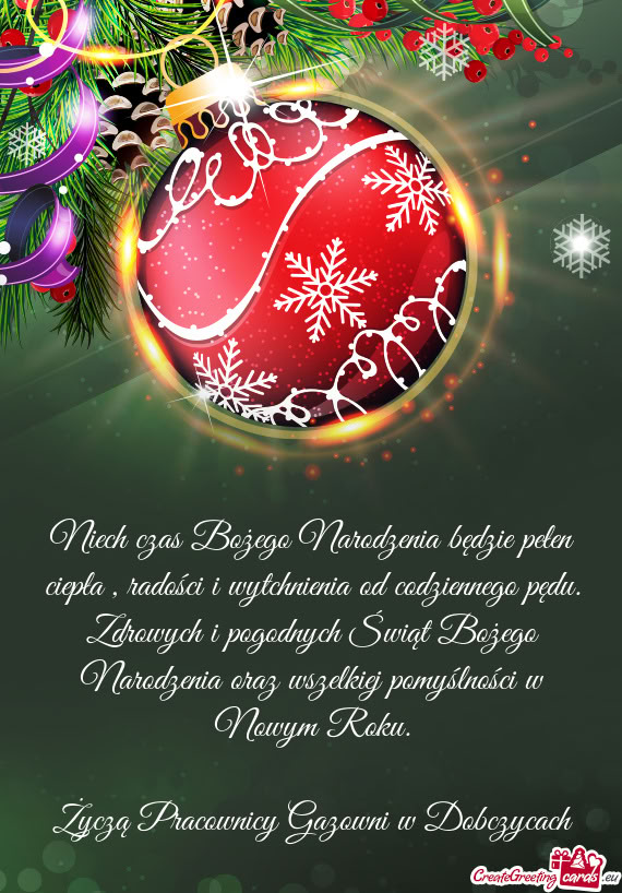 Niech czas Bożego Narodzenia będzie pełen ciepła , radości i wytchnienia od codziennego pędu