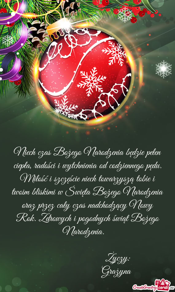 Niech czas Bożego Narodzenia będzie pełen ciepła, radości i wytchnienia od codziennego pędu. M