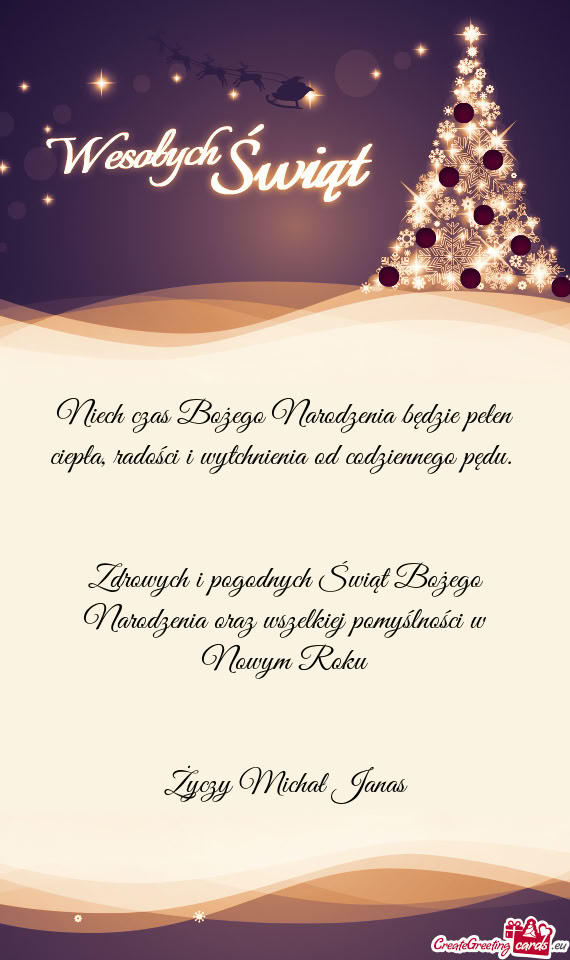 Niech czas Bożego Narodzenia będzie pełen ciepła, radości i wytchnienia