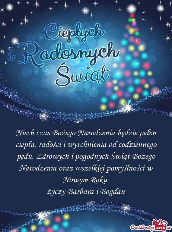 Niech czas Bożego Narodzenia będzie pełen ciepła, radości i wytchnienia