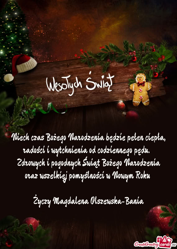 Niech czas Bożego Narodzenia będzie pełen ciepła, radości i wytchnienia