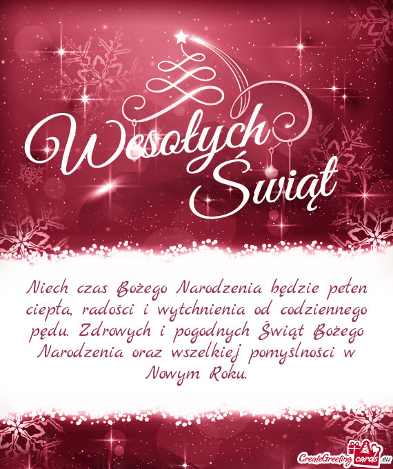 Niech czas Bożego Narodzenia będzie pełen ciepła, radości i wytchnienia