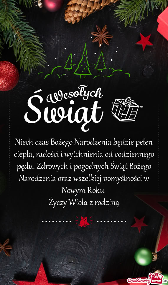 Niech czas Bożego Narodzenia będzie pełen ciepła, radości i wytchnienia
