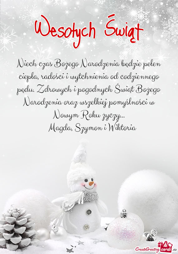 Niech czas Bożego Narodzenia będzie pełen ciepła, radości i wytchnienia