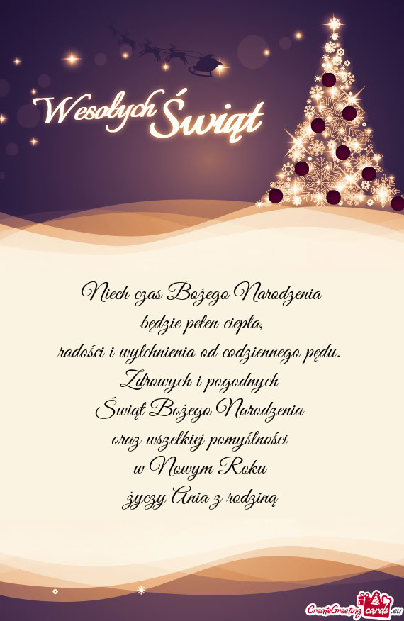 Niech czas Bożego Narodzenia   będzie pełen ciepła,   radości i