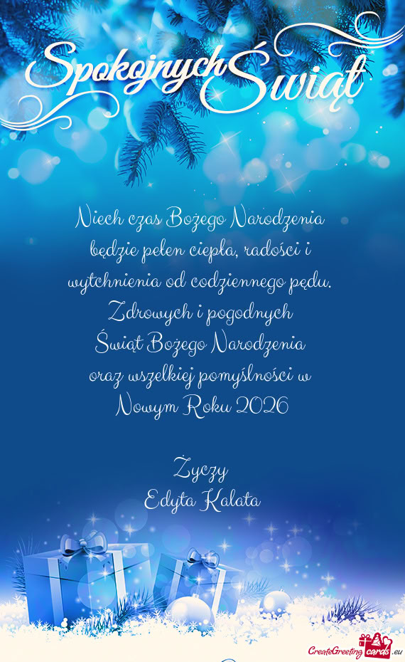 Niech czas Bożego Narodzenia   będzie pełen ciepła, radości i