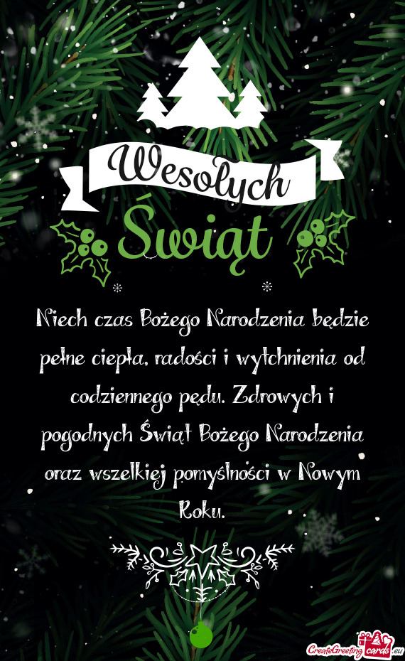 Niech czas Bożego Narodzenia będzie pełne ciepła, radości i wytchnienia od codziennego pędu. Z