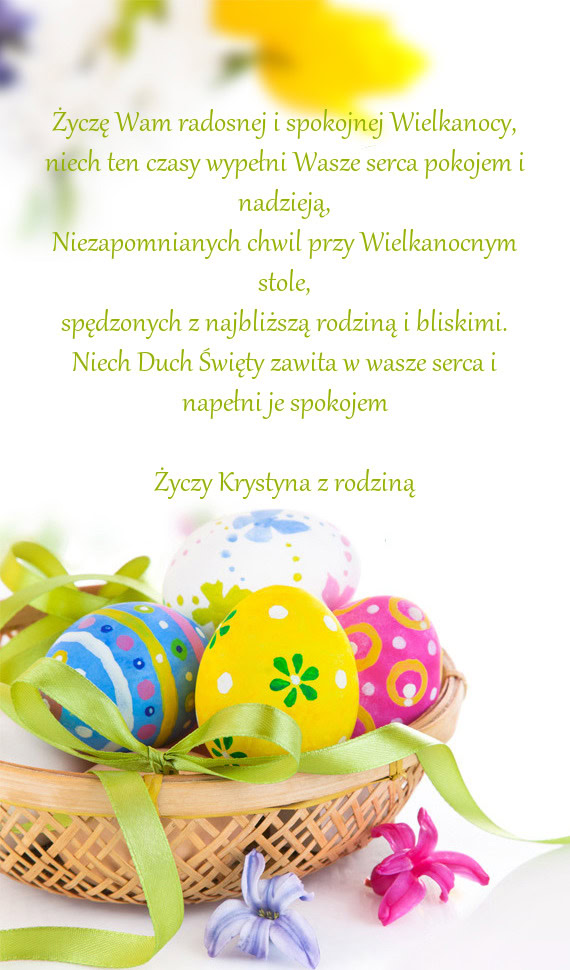 Niech Duch Święty zawita w wasze serca i napełni je spokojem Krystyna z rodziną