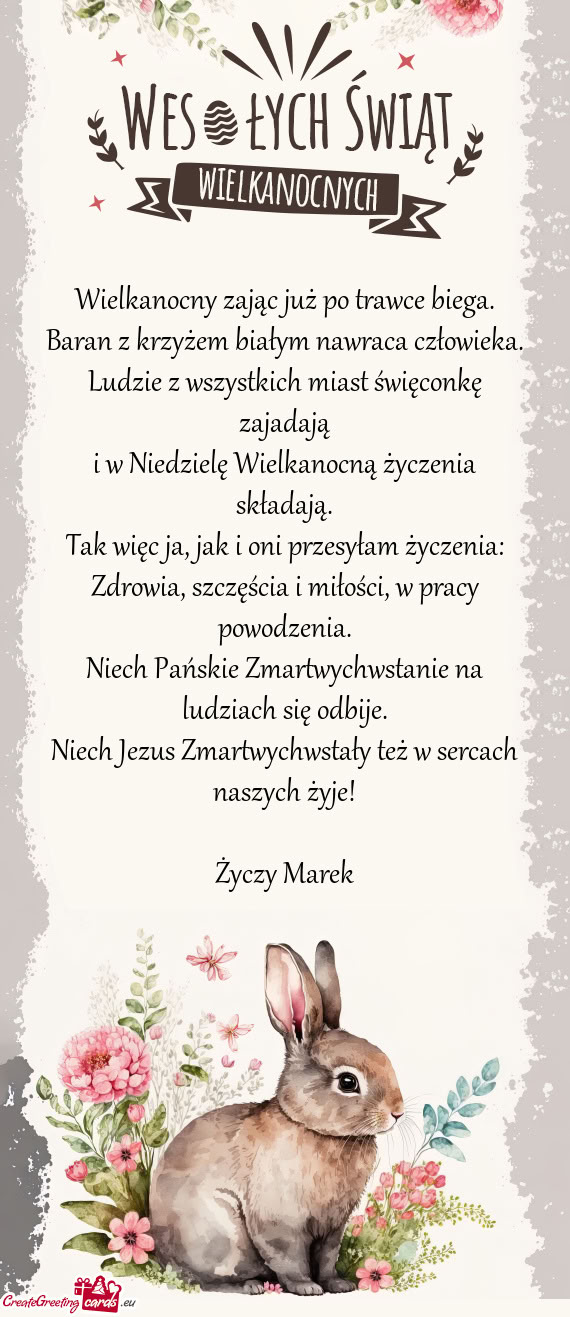 Niech Jezus Zmartwychwstały też w sercach naszych żyje! Marek