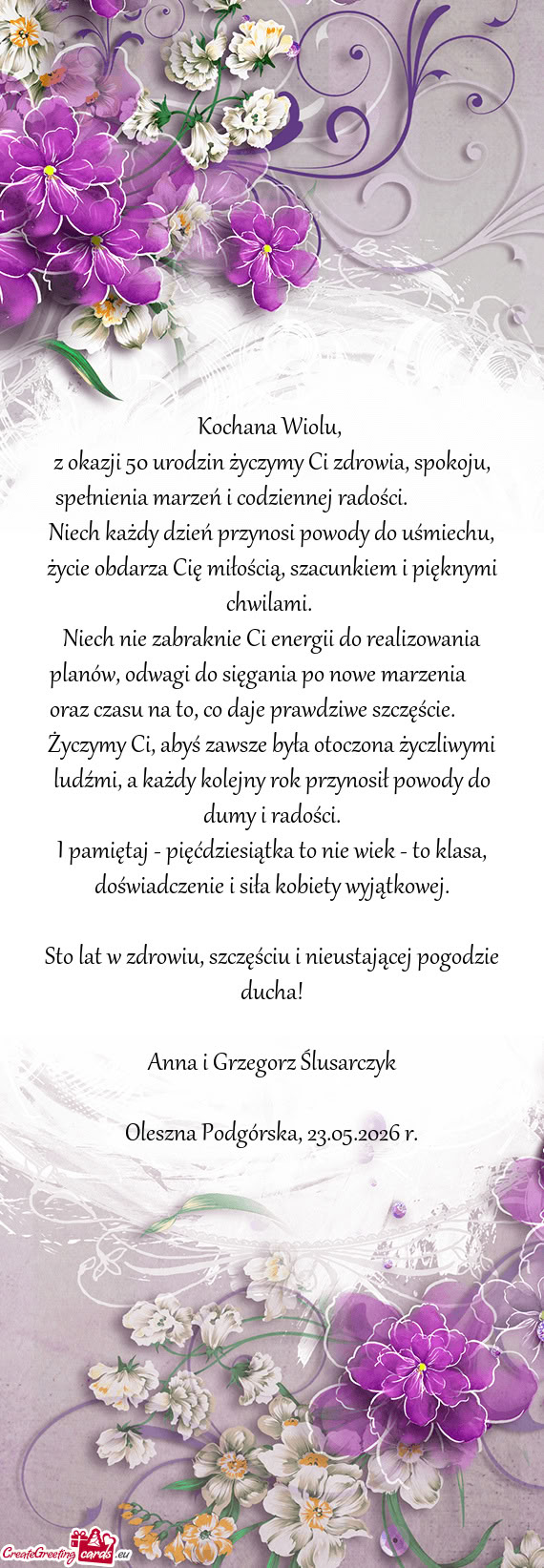 Niech każdy dzień przynosi powody do uśmiechu, życie obdarza Cię miłością, szacunk
