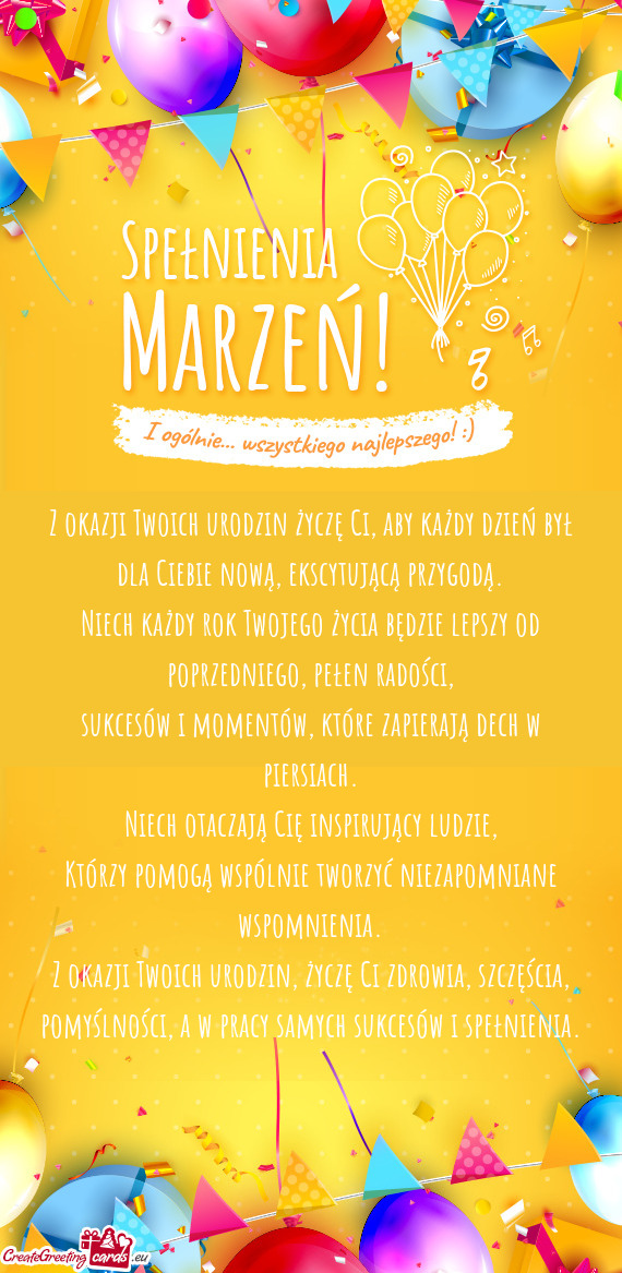 Niech każdy rok Twojego życia będzie lepszy od poprzedniego, pełen radości