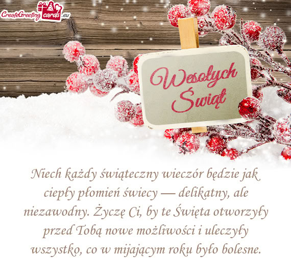 Niech każdy świąteczny wieczór będzie jak ciepły płomień świecy — delikatny, ale niezawod