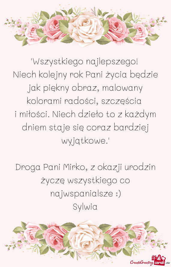 Niech kolejny rok Pani życia będzie jak piękny obraz, malowany kolorami radości, szczęścia