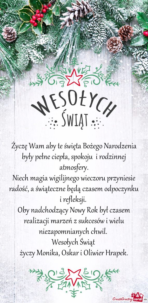 Niech magia wigilijnego wieczoru przyniesie radość, a świąteczne będą czasem odpoczynku i refl