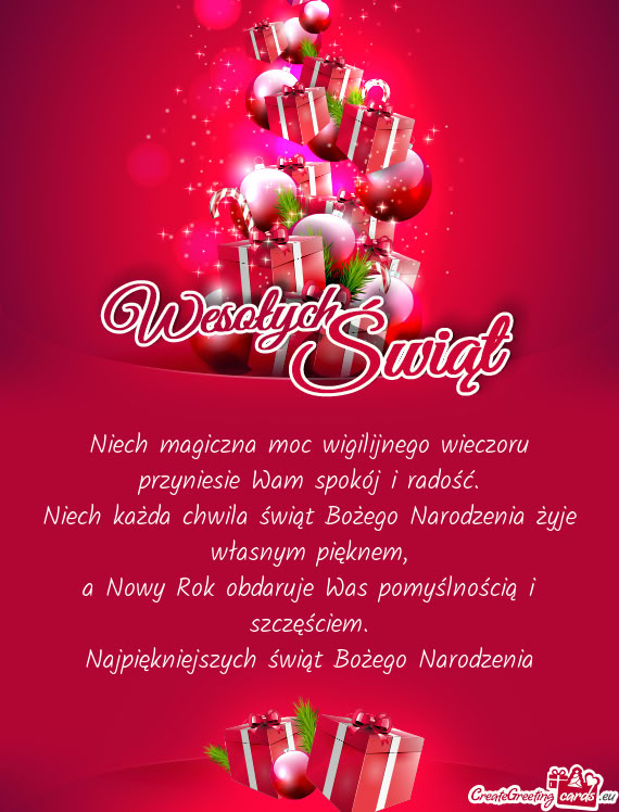 Niech magiczna moc wigilijnego wieczoru przyniesie Wam spokój i radość.