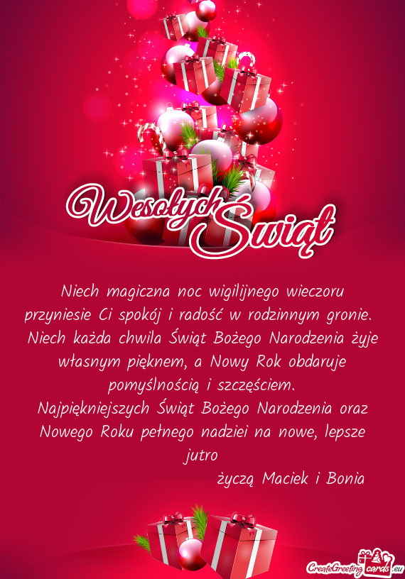 Niech magiczna noc wigilijnego wieczoru przyniesie Ci spokój i radość w rodzinnym gronie