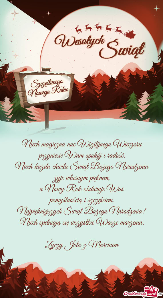 Niech magiczna noc Wigilijnego Wieczoru  przyniesie Wam spokój i radość.