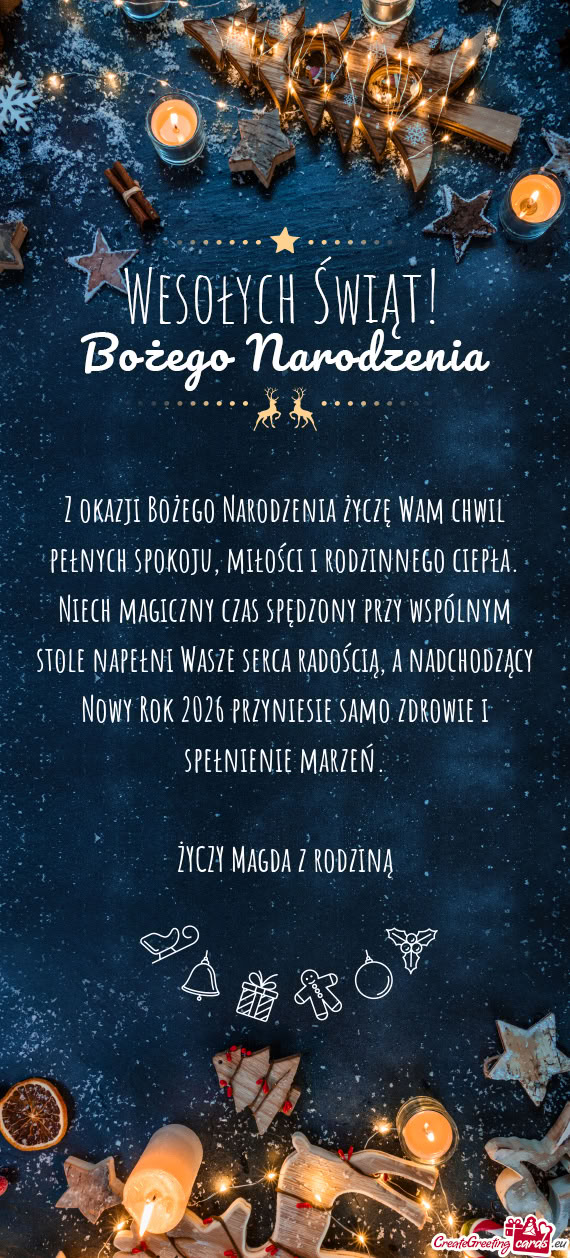 Niech magiczny czas spędzony przy wspólnym stole napełni Wasze serca radością