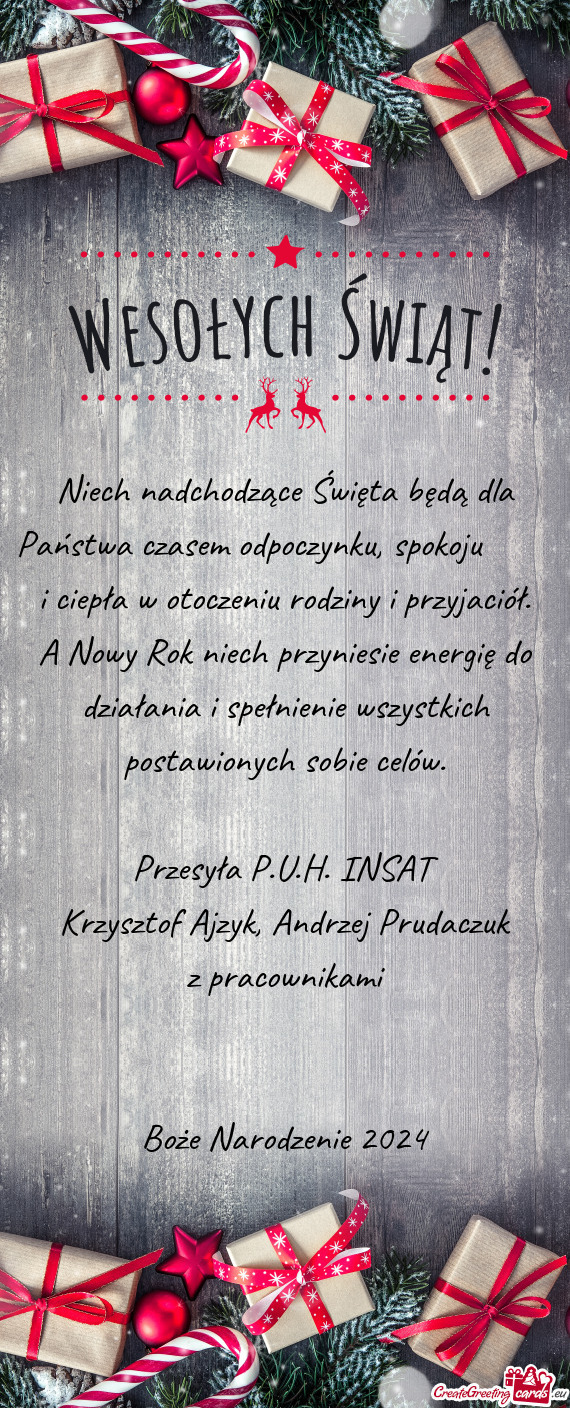 Niech nadchodzące Święta będą dla Państwa czasem odpoczynku, spokoju   i ciepła w otocz