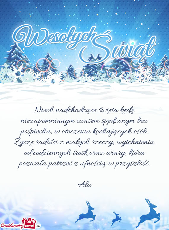 Niech nadchodzące święta będą niezapomnianym czasem spędzonym bez pośpiechu, w otoczeniu koch