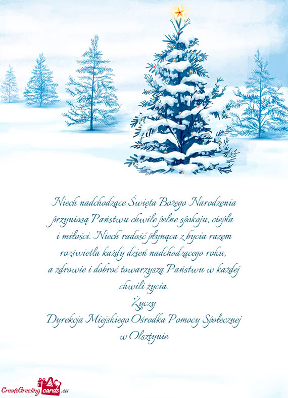 Niech nadchodzące Święta Bożego Narodzenia przyniosą Państwu chwile pełne spokoju, ciepła