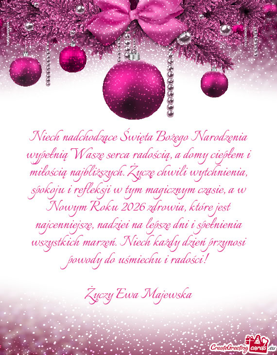 Niech nadchodzące Święta Bożego Narodzenia wypełnią Wasze serca radością, a domy ciepłem i