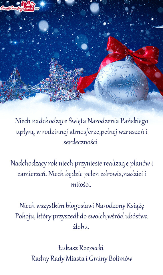 Niech nadchodzące Święta Narodzenia Pańskiego upłyną w rodzinnej atmosferze,pełnej wzruszeń