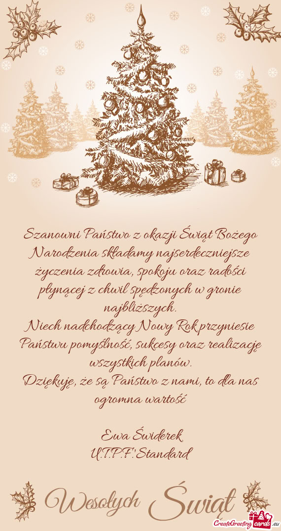 Niech nadchodzący Nowy Rok przyniesie Państwu pomyślność, sukcesy oraz realizację wszystkich p