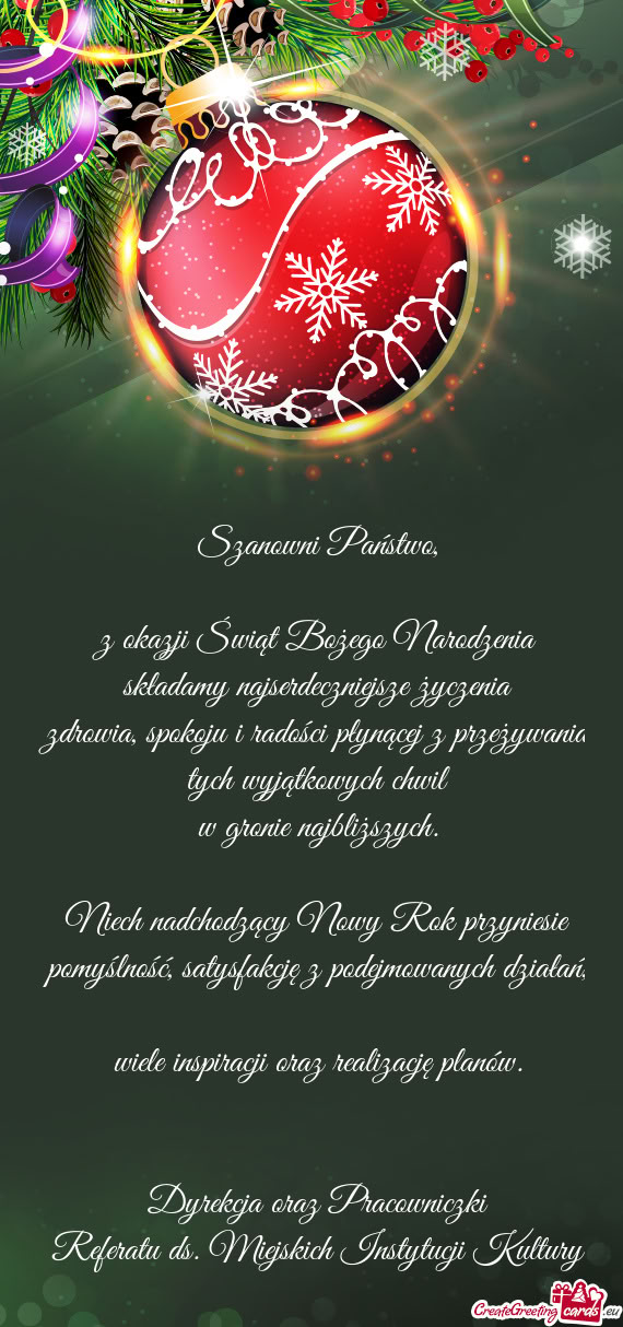 Niech nadchodzący Nowy Rok przyniesie pomyślność, satysfakcję z podejmowanych działań