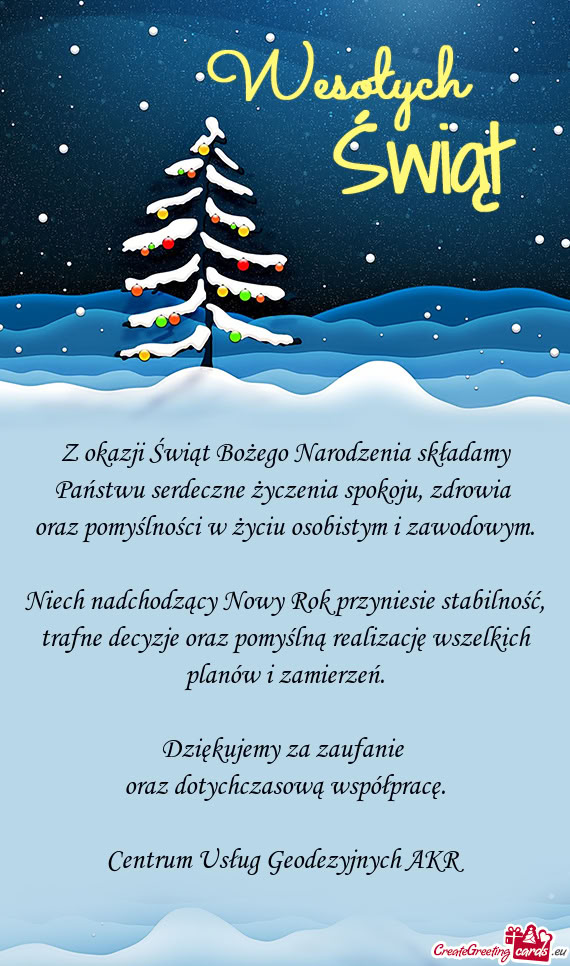 Niech nadchodzący Nowy Rok przyniesie stabilność, trafne decyzje oraz pomyślną realizację wsze