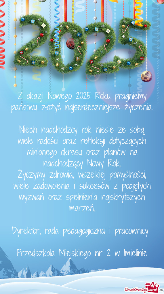 Niech nadchodzcy rok niesie ze sobą wiele radości oraz refleksji dotyczących minionego okresu ora