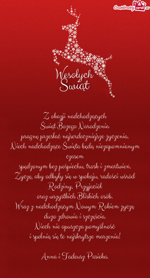 Niech nie opuszcza pomyślność i spełnią się te najskrytsze marzenia! Anna i Tadeusz Pasi