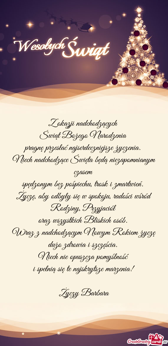 Niech nie opuszcza pomyślność i spełnią się te najskrytsze marzenia! Barbara