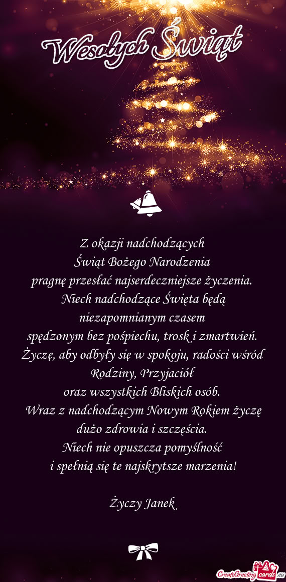 Niech nie opuszcza pomyślność i spełnią się te najskrytsze marzenia! Janek