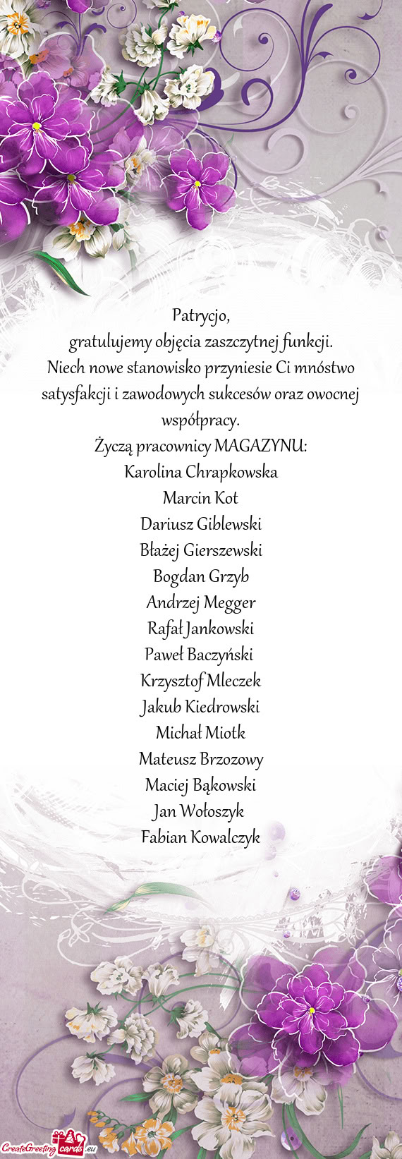Niech nowe stanowisko przyniesie Ci mnóstwo satysfakcji i zawodowych sukcesów oraz owocnej współ