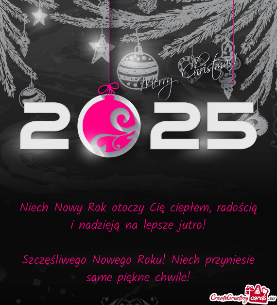 Niech Nowy Rok otoczy Cię ciepłem, radością i nadzieją na lepsze jutro