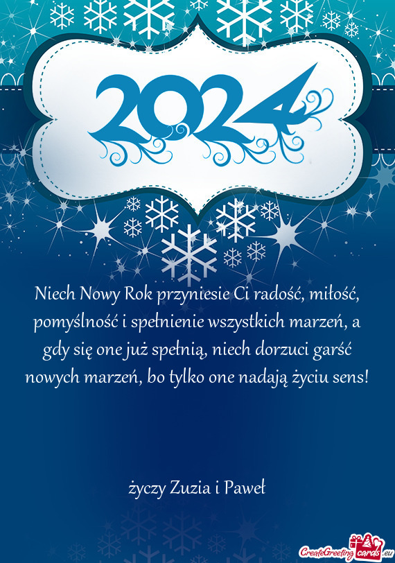 Niech Nowy Rok przyniesie Ci radość, miłość, pomyślność i spełnienie wszystkich marzeń, a