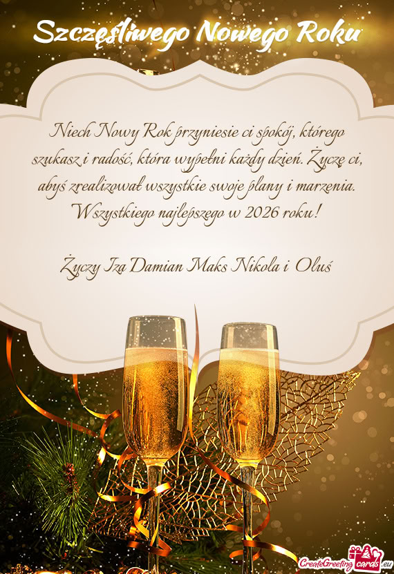 Niech Nowy Rok przyniesie ci spokój, którego szukasz i radość, która wypełni każdy dzień. Ż