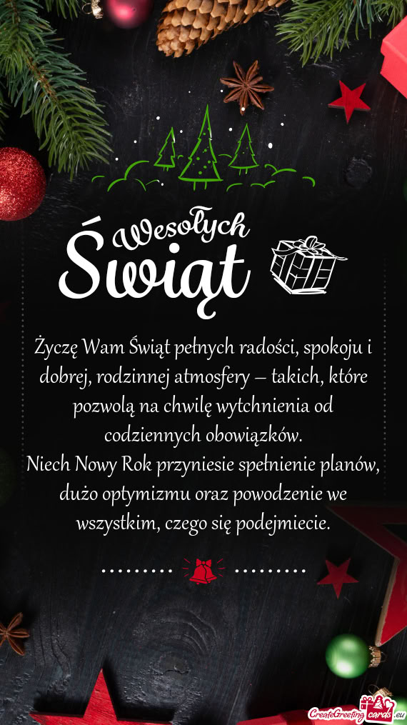 Niech Nowy Rok przyniesie spełnienie planów, dużo optymizmu oraz powodzenie we wszystkim, czego s